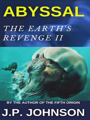 cover image of The Earth's Revenge II. Abyssal